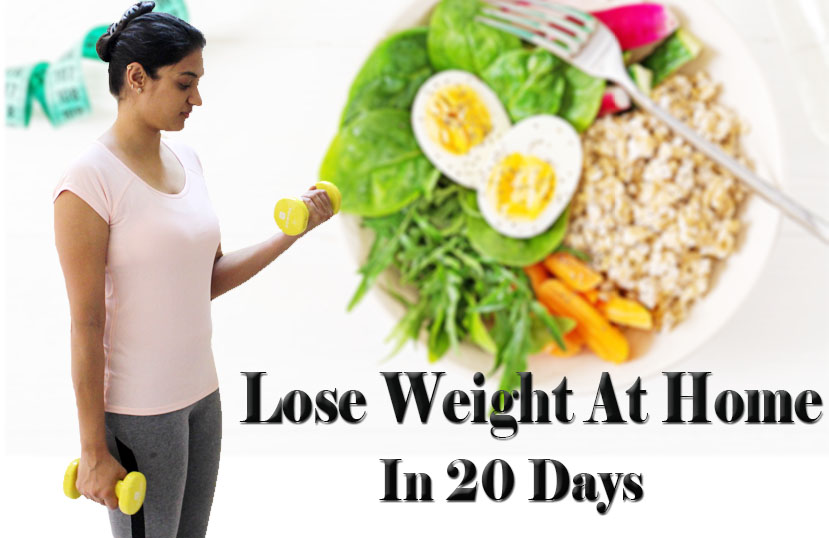 lose weight in 20 days at Home